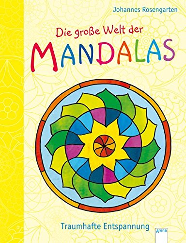 Beispielbild fr Die groe Welt der Mandalas: Ruhe und Entspannung: zum Verkauf von medimops