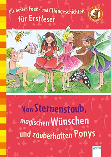 9783401711836: Die besten Feen-und Elfengeschichten fr Erstleser: Von Sternenstaub, magischen Wnschen und zauberhaften Ponys