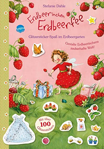 Stock image for Erdbeerinchen Erdbeerfee. Glitzersticker-Spa im Erdbeergarten -Language: german for sale by GreatBookPrices