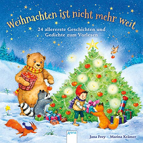 Beispielbild fr Weihnachten ist nicht mehr weit: 24 allererste Geschichten und Gedichte zum Vorlesen zum Verkauf von medimops