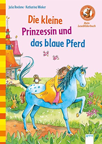 Beispielbild fr Die kleine Prinzessin und das blaue Pferd: Der Bcherbr. Mein LeseBilderbuch: zum Verkauf von medimops