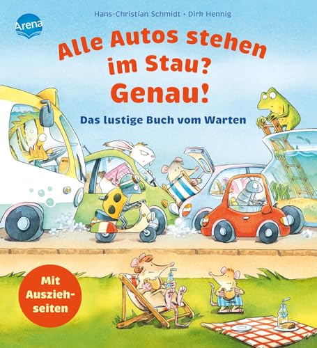 Beispielbild fr Alle Autos stehen im Stau? Genau! Das lustige Buch vom Warten: Pappbilderbuch mit auseinanderziehbaren Seiten ab 2 Jahren zum Verkauf von medimops