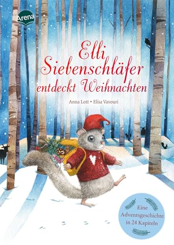 Beispielbild fr Elli Siebenschlfer entdeckt Weihnachten: Eine Adventsgeschichte in 24 Kapiteln zum Verkauf von medimops