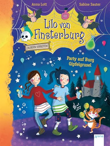 Stock image for Lilo von Finsterburg - Zaubern verboten! (3). Party auf Burg Gipfelgrusel -Language: german for sale by GreatBookPrices