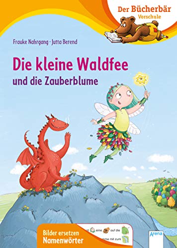 Beispielbild fr Die kleine Waldfee und die Zauberblume -Language: german zum Verkauf von GreatBookPrices