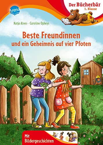 9783401716749: Beste Freundinnen und ein Geheimnis auf vier Pfoten: Der Bcherbr: Erstlesebuch, Freundschaftsgeschichte zum Lesenlernen fr die 1. Klasse