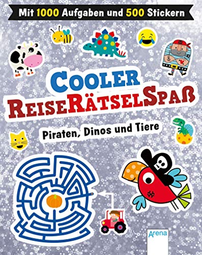 Stock image for Cooler Reisertselspa. Piraten, Dinos und Tiere (Mit 1.000 Aufgaben und 500 Stickern) -Language: german for sale by GreatBookPrices