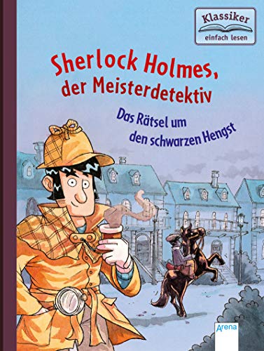 Beispielbild fr Sherlock Holmes, der Meisterdetektiv (2). Das Rtsel um den schwarzen Hengst: Klassiker einfach lesen zum Verkauf von medimops