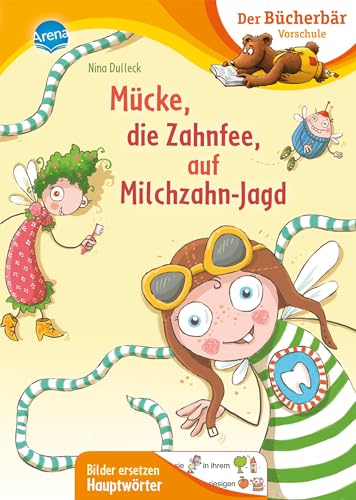 Beispielbild fr Mcke, die Zahnfee, auf Milchzahn-Jagd: Der Bcherbr: Vorschule. Bilder ersetzen Hauptwrter (Der Bcherbr: Vorschule. Bilder ersetzen Namenwrter) zum Verkauf von medimops