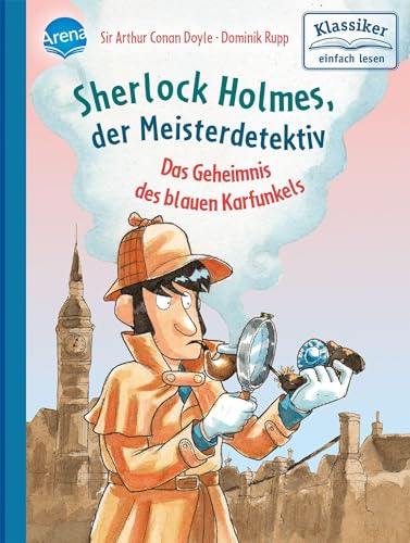 Stock image for Sherlock Holmes, der Meisterdetektiv. Das Geheimnis des blauen Karfunkels: Klassiker einfach lesen for sale by Revaluation Books