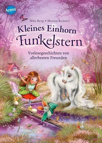 Beispielbild fr Kleines Einhorn Funkelstern (2). Vorlesegeschichten von allerbesten Freunden zum Verkauf von diakonia secondhand