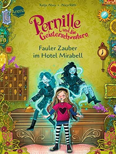 Beispielbild fr Pernille und die Geisterschwestern (2). Fauler Zauber im Hotel Mirabell: Magisch-witziges Kinderbuch zum Mitraten und Selberlesen ab 7 Jahren zum Verkauf von medimops