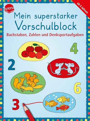 Stock image for Mein superstarker Vorschulblock. Buchstaben, Zahlen und Denksportaufgaben for sale by GreatBookPrices