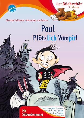 Beispielbild fr Paul ? Pltzlich Vampir!: Bcherbr: Erstlesebuch; Vampirgeschichten fr die 1. Klasse, mit Silbentrennung zum leichteren Lesenlernen (Der Bcherbr: 1. Klasse. Mit Silbentrennung) zum Verkauf von medimops