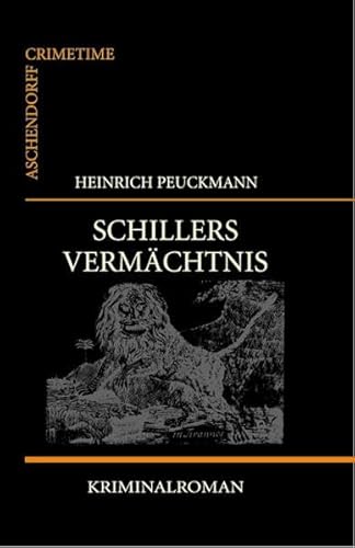 Schillers Vermächtnis - Kriminalroman