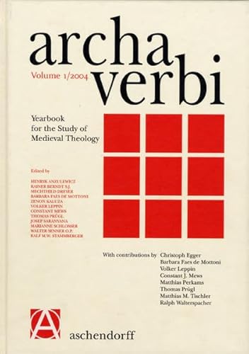 Stock image for Archa Verbi - Yearbook for the Study of Medieval Theology (Volume 1 2004) for sale by Ganymed - Wissenschaftliches Antiquariat