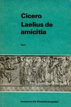 Beispielbild fr Cicero Laelius De Amicitia. Text. Aschendorffs Sammlung Lateinischer und Griechischer Klassiker. TB zum Verkauf von Deichkieker Bcherkiste