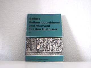 Beispielbild fr Bellum Iugurthinum und Auswahl aus den Historien. Text zum Verkauf von medimops