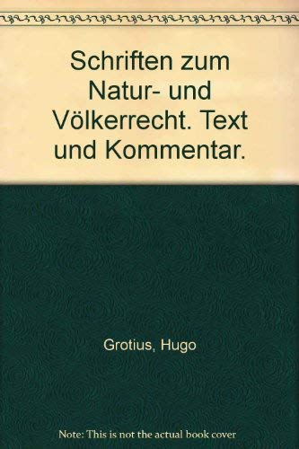 Beispielbild fr Schriften zum Natur- und Vlkerrecht. Text und Kommentar. (Lernmaterialien) zum Verkauf von medimops