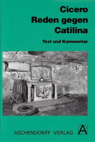 9783402021675: Reden gegen Catilina. Text und Kommentar