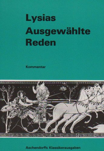 Imagen de archivo de Ausgewhlte Reden (I. VII. XII. XVI. XXII. XXIV.). Kommentar a la venta por medimops