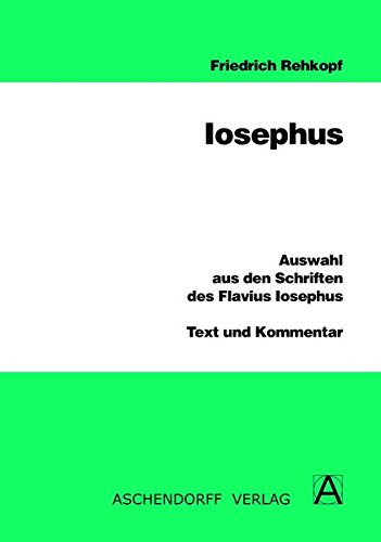 Stock image for Auswahl aus den Schriften des Flavius Iosephus -Language: ancient_greek for sale by GreatBookPrices