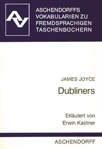 Aschendorffs Vokabularien zu femdsprachigen Texten: James Joyce: Dubliners