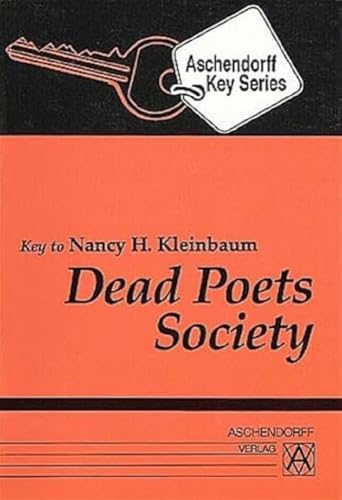 Beispielbild fr Dead Poets Society Additional texts for study at school Vokabularien zum TB aus der ELTSerie oder zur Ausgabe der Bantam Books zum Verkauf von PBShop.store US