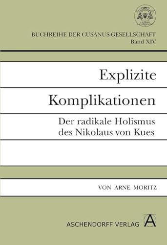 9783402031698: Explizite Komplikationen: Der radikale Holismus des Nikolaus von Kues: 14