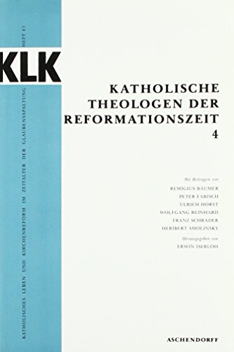 Beispielbild fr Katholische Theologen der Reformationszeit, VIERTER Band zum Verkauf von nova & vetera e.K.