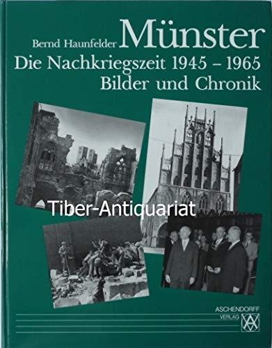9783402051061: Mnster. Die Nachkriegszeit 1945-1965. Bilder und Chronik
