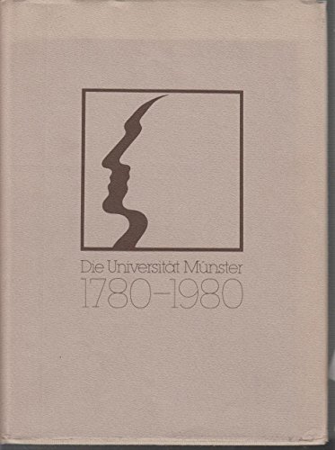 Die Universität Münster, 1780-1980