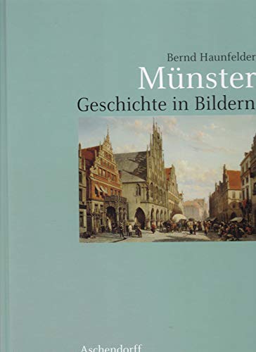 Stock image for Mnster. Geschichte in Bildern for sale by medimops