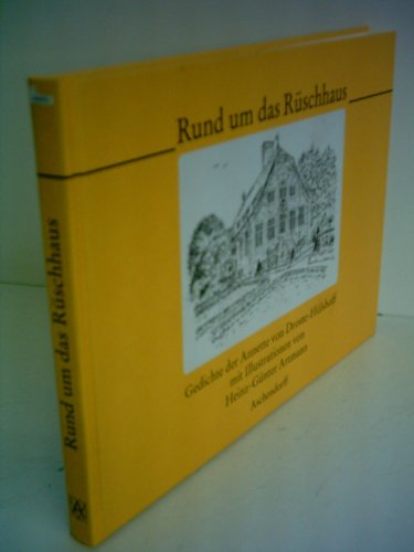 Stock image for Rund um das Rschhaus. Gedichte der Annette von Droste-Hlshoff mit Illustrationen von Heinz-Gnter Artmann for sale by Bcher-Schatzkiste