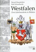 9783402053577: Westfalen - Zwei Jahrhunderte in Bildern.