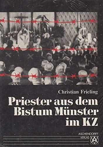 9783402054277: Priester aus dem Bistum Münster im KZ. 38 Biographien
