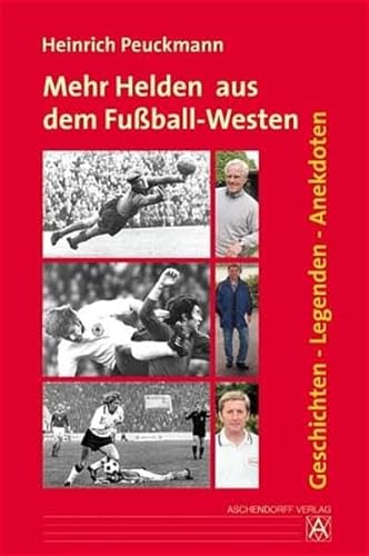 Stock-Bild f�r Mehr Helden aus dem Fu�ball-Westen