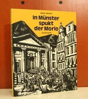 In Münster spukt der Morio. - Werland, Walter