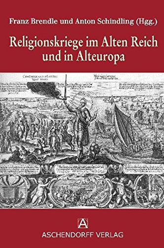 Imagen de archivo de Religionskriege im Alten Reich und in Alteuropa. a la venta por Antiquariat Bader Tbingen