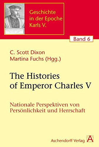 9783402065747: The Histories of Emperor Charles V: Nationale Perspektiven Von Pers