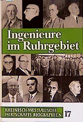 9783402067536: Rheinisch-Westflische Wirtschaftsbiographien / Ingenieure im Ruhrgebiet