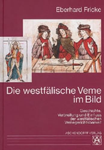 Stock image for Die westflische Veme im Bild for sale by medimops
