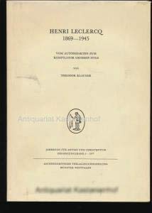 Stock image for Henri Leclercq, 1869-1945: Vom Autodidaktem Zum Kompilator Grossen Stils [Jahrbuch F?r Antike und Christentum Erg?nzungsband 5, 1977] for sale by Windows Booksellers