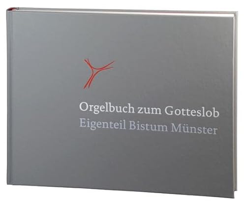 9783402100073: Orgelbuch zum Gotteslob: Eigenteil des Bistums Mnster