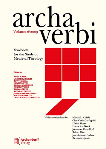 Stock image for Archa Verbi. Yearbook for the Study of Medieval Theology Volume 6/2009 for sale by Bernhard Kiewel Rare Books