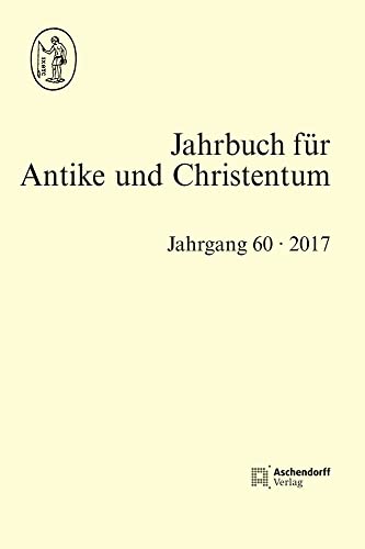 Stock image for Jahrbuch f|r Antike und Christentum 60 - 2017 for sale by ISD LLC