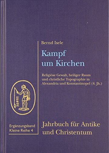 9783402109106: Isele, B: Kampf um Kirchen