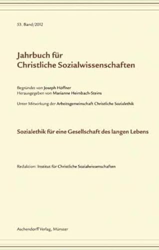 Beispielbild fr Jahrbuch fr christliche Sozialwissenschaften / Sozialethik fr eine Gesellschaft des langen Lebens zum Verkauf von Buchpark