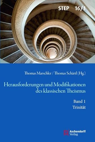 Stock image for Herausforderungen und Modifikationen des klassischen Theismus: Band 1: Trinitt for sale by GF Books, Inc.