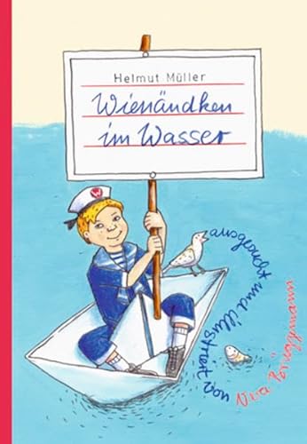 WienÃ¤ndken im Wasser: Drei Geschichten aus dem bewegten Leben des jungen Wienand Linden, ausgewÃ¤hlt und illustriert von Vera BrÃ¼ggemann (9783402129265) by MÃ¼ller, Helmut